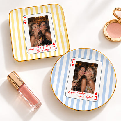 Personalized Playing Card Jewelry Dish, Custom Photo How Lucky We Are Best Friend Trinket Tray, Bestie Gift 686529 WFD