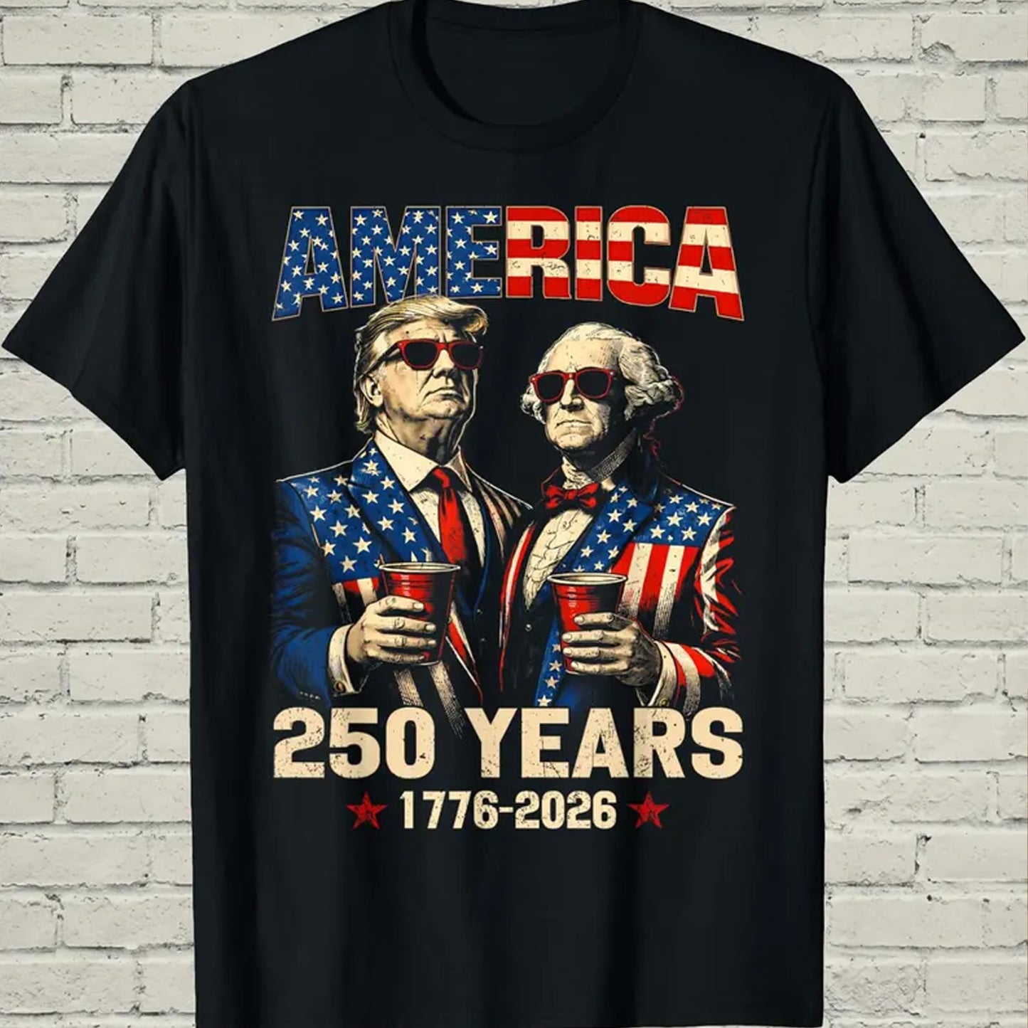 250 Years of America Shirt, Funny Trump Patriotic USA Anniversary Tee, 1776-2026 Shirt 685164 WFD