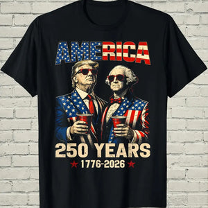 250 Years of America Shirt, Funny Trump Patriotic USA Anniversary Tee, 1776-2026 Shirt 685164