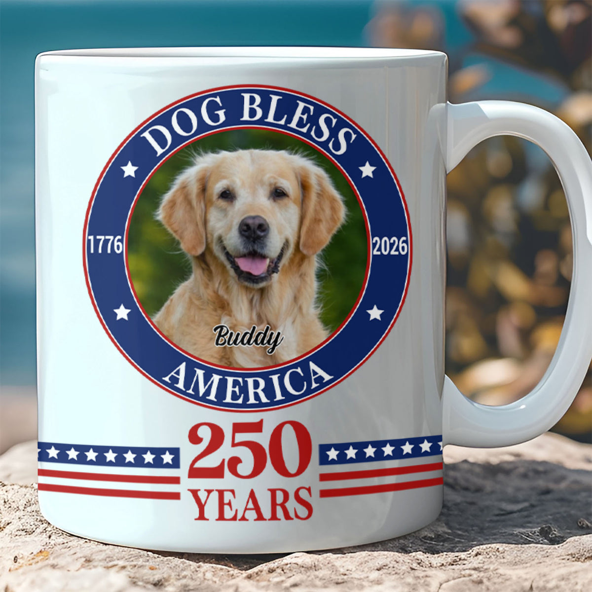 Personalized Dog Photo Bless America Mug | 250 Years 1776–2026 Coffee Mug | Patriotic White Mug Accent Mug 683624