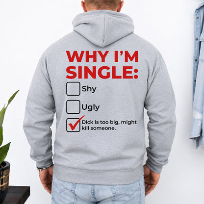 Why I'm Single Meme Backide Shirt, Funny Adult Humor Graphic Tee, Bachelor Party Gift 685541