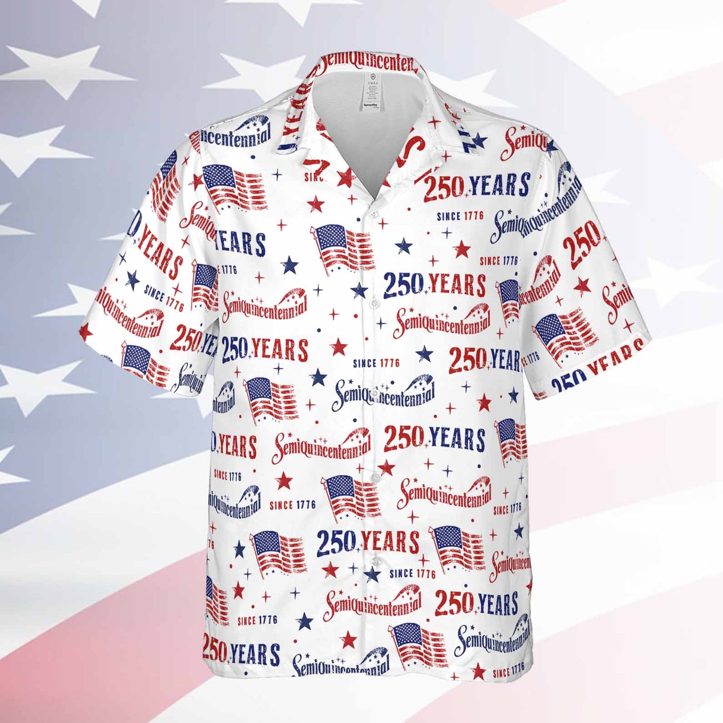 250 Years USA Hawaiian Shirt, Patriotic Semiquincentennial 1776-2026 Shirt, 4th Of July AOP Hawaii Shirt 685317