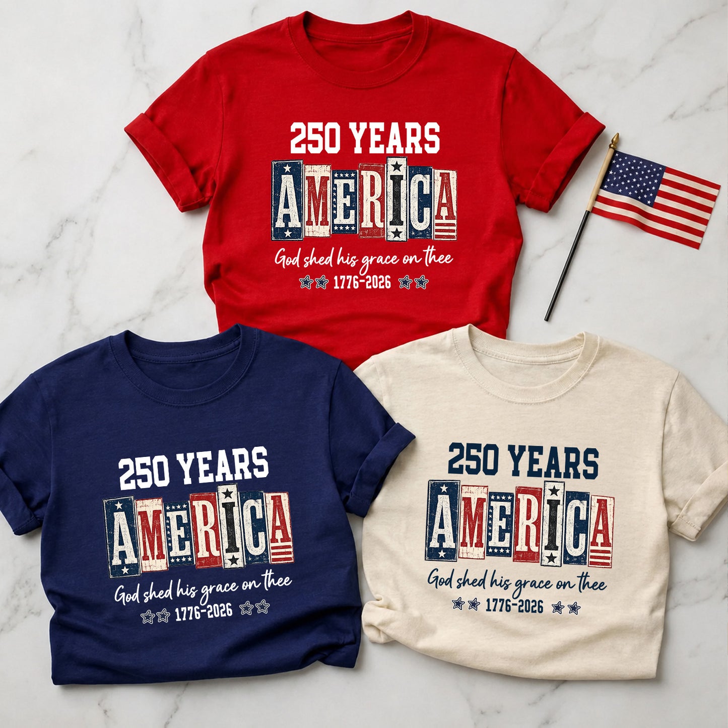 250 Years America Christian Patriotic Shirt, USA Flag 1776-2026 Fourth of July Faith Tee 685373