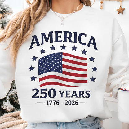 250 Years of America 1776–2026 Shirt | Patriotic 4th of July Tee | Independence Day T-Shirt 684670