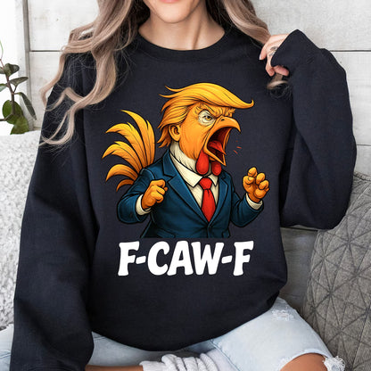 F-Caw-F Trump Rooster Shirt | Funny Donald Trump Vintage Retro Tee | Donald Trump 45 47 T-Shirt 683535 - GOP