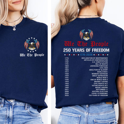 We The People 250 Years of Freedom Shirt | Patriotic 1776–2026 USA History Timeline Tee | Pocket & Back Shirt 684575
