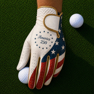 250 Years Of America Patriotic Golf Glove, USA Flag Golf Glove, 1776–2026 Golf Gift for Men & Women 685645 WFD