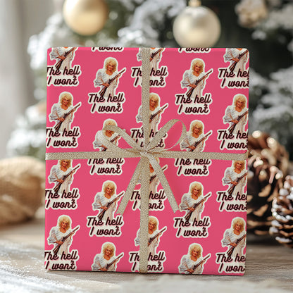 Dolly Parton The Hell I Won't Wrapping Paper, Funny Country Music Christmas Gift Wrap, Dolly Fan Gift 686350