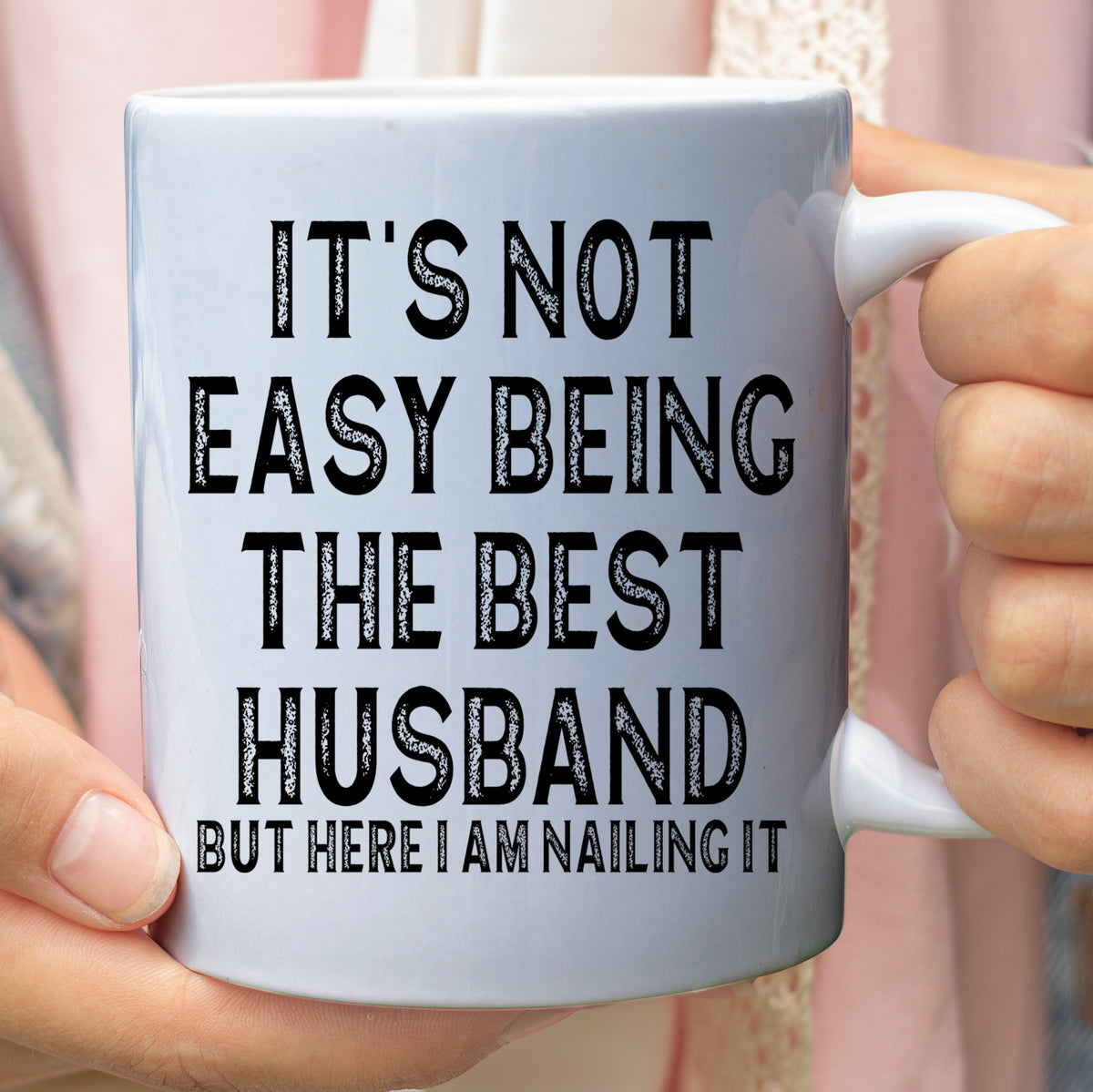 It’s Not Easy Being the Best Husband Mug, Best Husband Coffee Mug, White Mug Accent Mug, Valentine Gift 683878