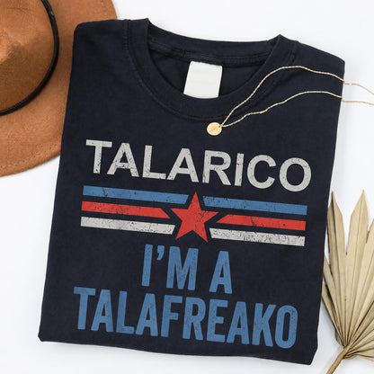 I'm a Talafreako T-Shirt, James Talarico for Texas Senate Shirt, Texas Political Tee 686419 WFD