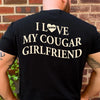 I Love My Cougar Girlfriend Backside Shirt, Custom Name Girlfriend Hoodie, Valentine’s Day Gift 683796