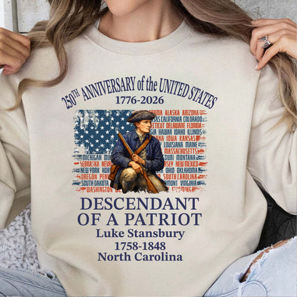 Custom Name Descendant of a Patriot Bright Shirt | Personalized 250 Years USA 1776–2026 Sweatshirt 684448