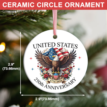 United States 250 Years Anniversary Ceramic Ornament | Patriotic 1776–2026 4th of July Christmas Decor 683330