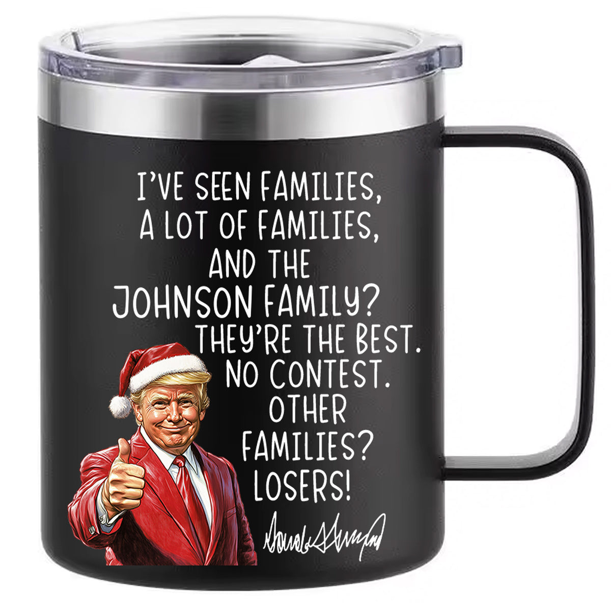 Personalized Family Name Donald Trump Tumbler | Funny Trump Stainless Steel Tumbler With Handle 683758 – GOP