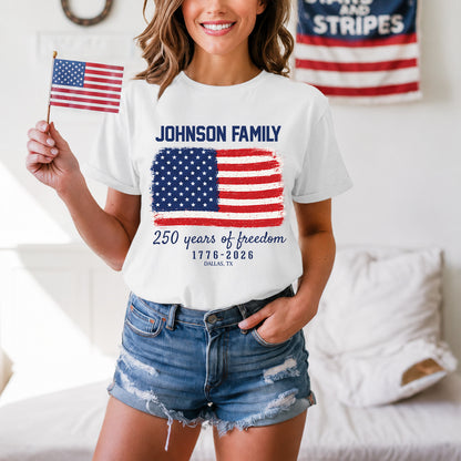 Personalized Family Name 250 Years of Freedom Shirt, Custom America 1776-2026 Patriotic Tee 685272