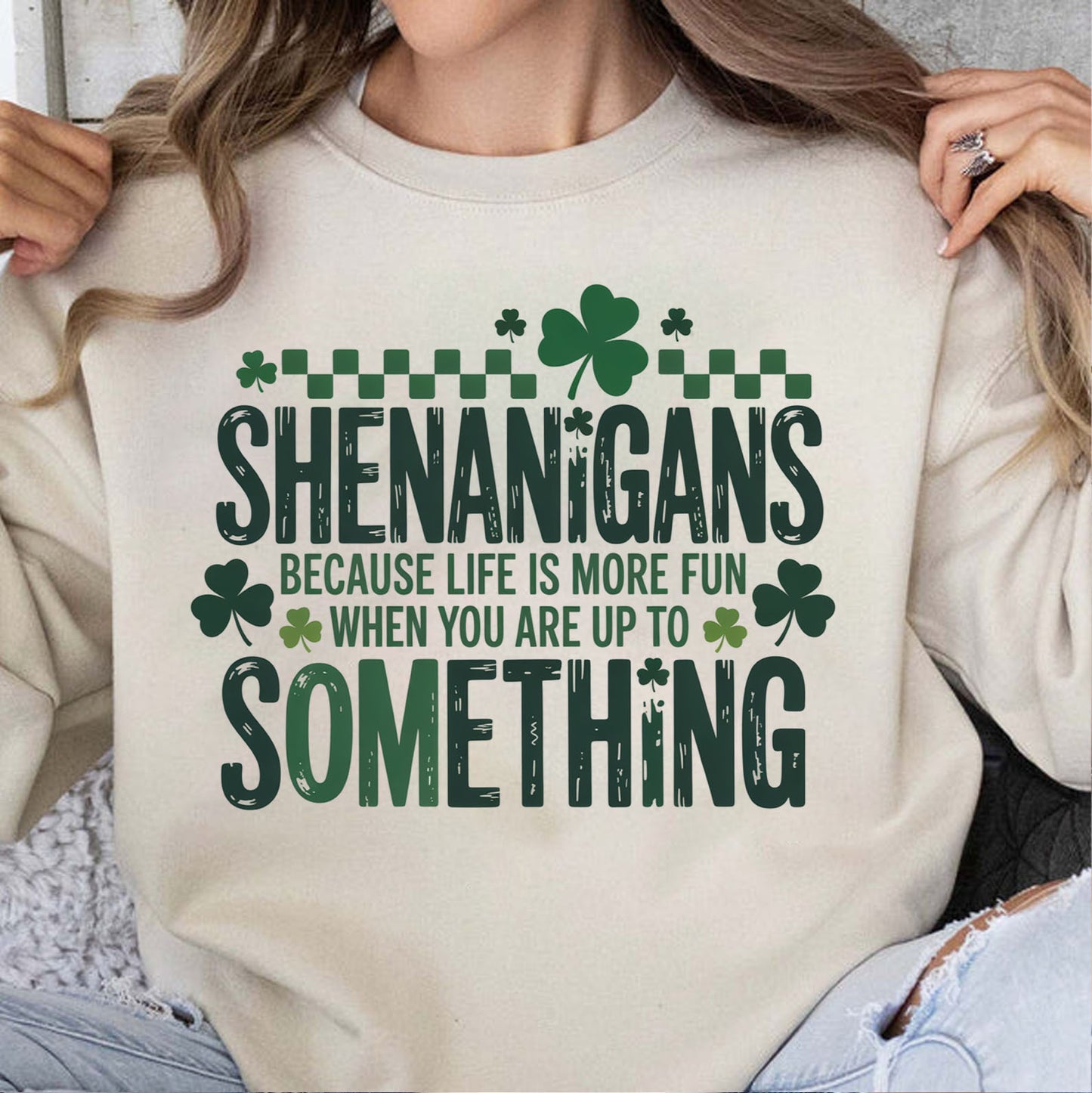Shenanigans St. Patrick’s Day Sweatshirt | Funny Irish Quote Tee | St. Paddy’s Day Shamrock T-Shirt 684189
