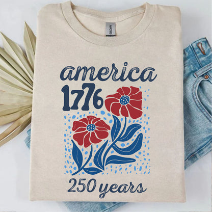 America 1776 250 Years Shirt, Patriotic Floral Independence Day Tee, USA Freedom 4th of July Shirt 685237
