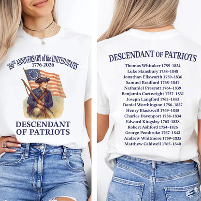 Descendant of Patriots Front & Back Shirt | Custom Name 250 Years USA Shirt | Patriotic 1776–2026 Tee 684535