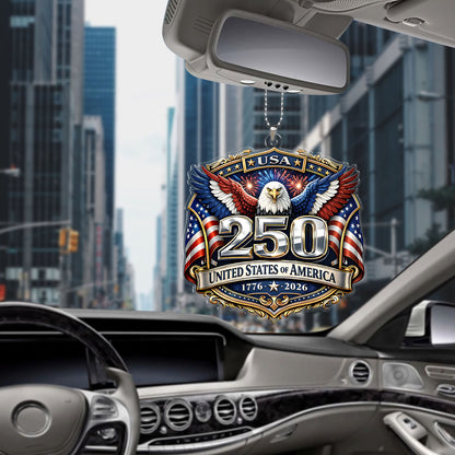 250 Years USA Car Ornament | Patriotic Eagle US Flag 1776–2026 Car Ornament | 4th of July Car Decor 684533
