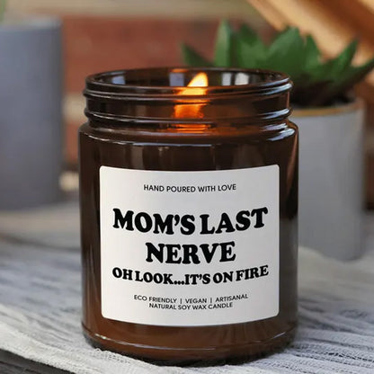 Funny Mom Candle “Mom’s Last Nerve” Gift, Scented Soy Candle for Mom, Mothers Day Gift 684860