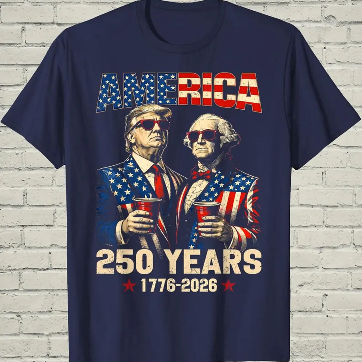 250 Years of America Shirt, Funny Trump Patriotic USA Anniversary Tee, 1776-2026 Shirt 685164 WFD