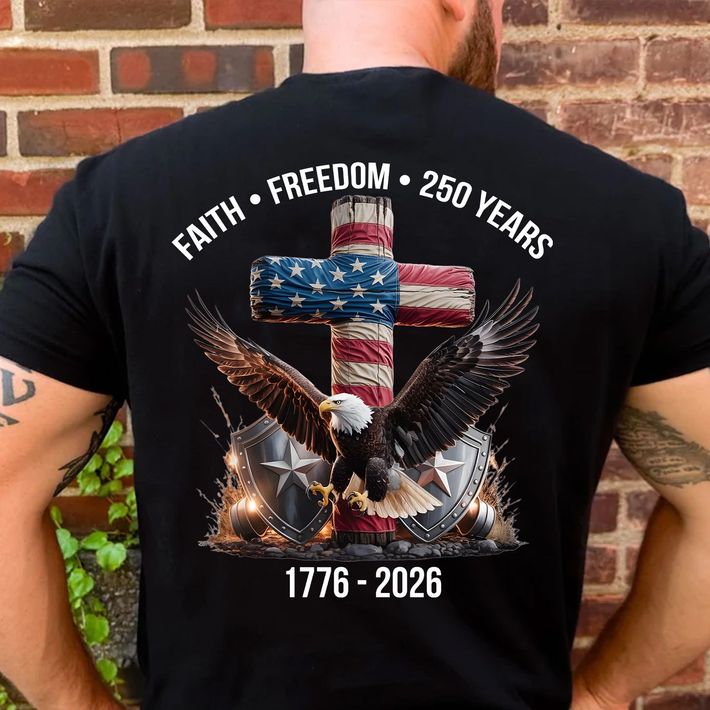 250 Years of Freedom Shirt, 1776-2026 Eagle Patriotic T-Shirt, Patriotic Christian Eagle Cross Backside Shirt 684061