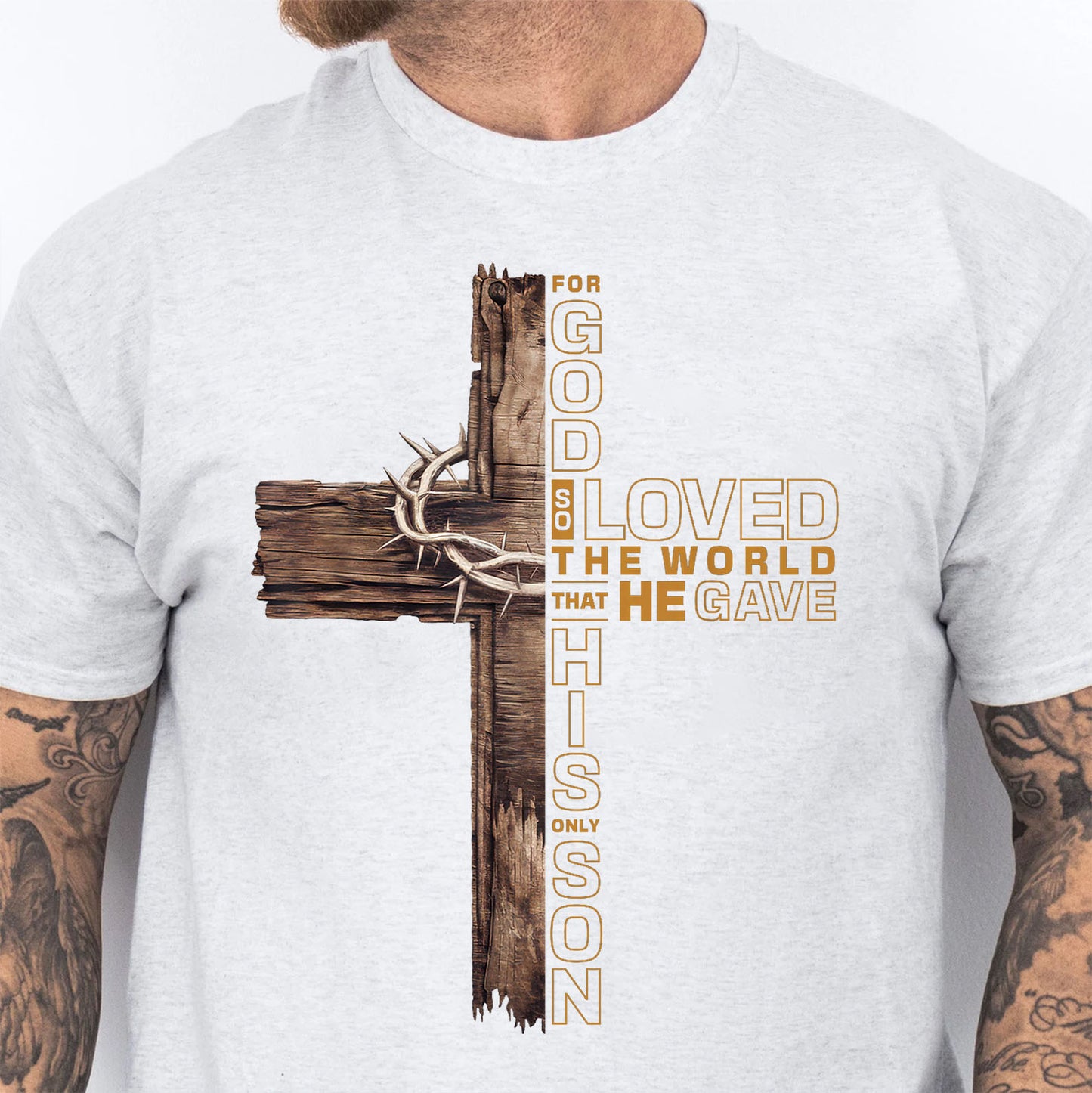 Christian Cross Shirt | For God So Loved the World That He Gave His Only Son T-Shirt | John 3:16 Bible Verse Faith Tee 683192