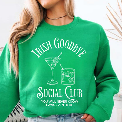 Irish Goodbye Social Club St. Patrick’s Day Shirt | Funny Drinking Humor T-Shirt 684385