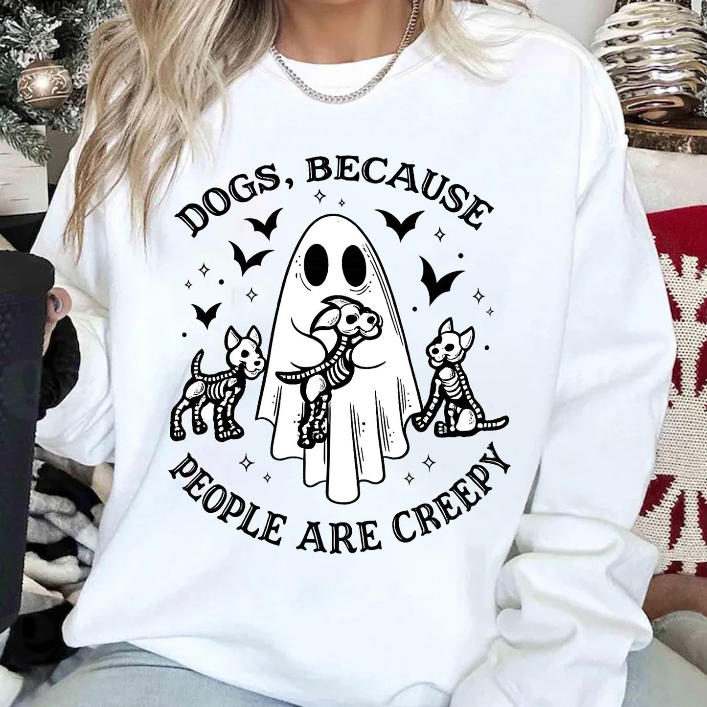 Dogs, Because People Are Creepy Sweatshirt, Funny Ghost Dog Halloween Sweatshirt, Cute Spooky Fall Gift 685668