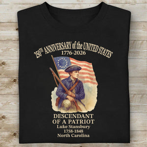 Custom Name 250 Years of America Shirt | Personalized Descendant of a Patriot | Patriotic 1776–2026 Tee 684228