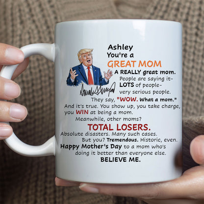 Personalized Funny Trump You're a Great Dad Mug, Father's Day Mother's Day Gift, White Mug Accent Mug 684854
