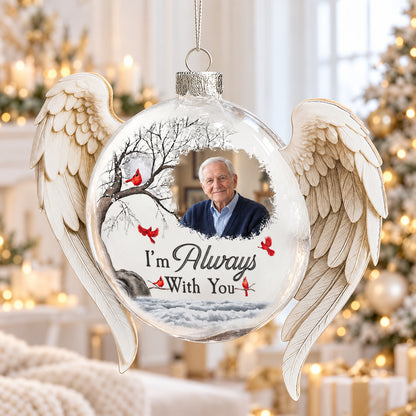 Personalized Memorial Glass Flat Ball Ornament, I'm Always With You Custom Photo Christmas Ornament 686623 WFD