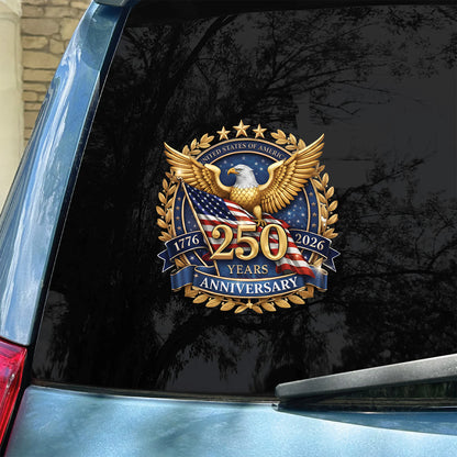 USA 250 Years Anniversary Decal, 4th of July 1776–2026 Car Decal, Patriotic Eagle US Flag Sticker 684223