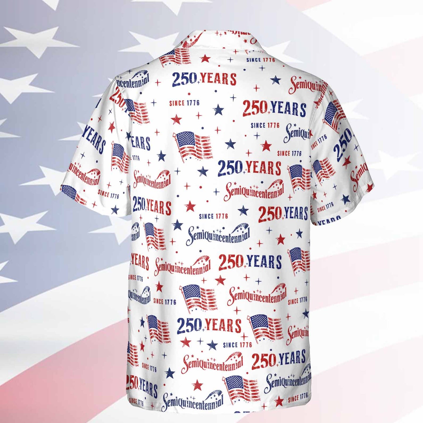 250 Years USA Hawaiian Shirt, Patriotic Semiquincentennial 1776-2026 Shirt, 4th Of July AOP Hawaii Shirt 685317