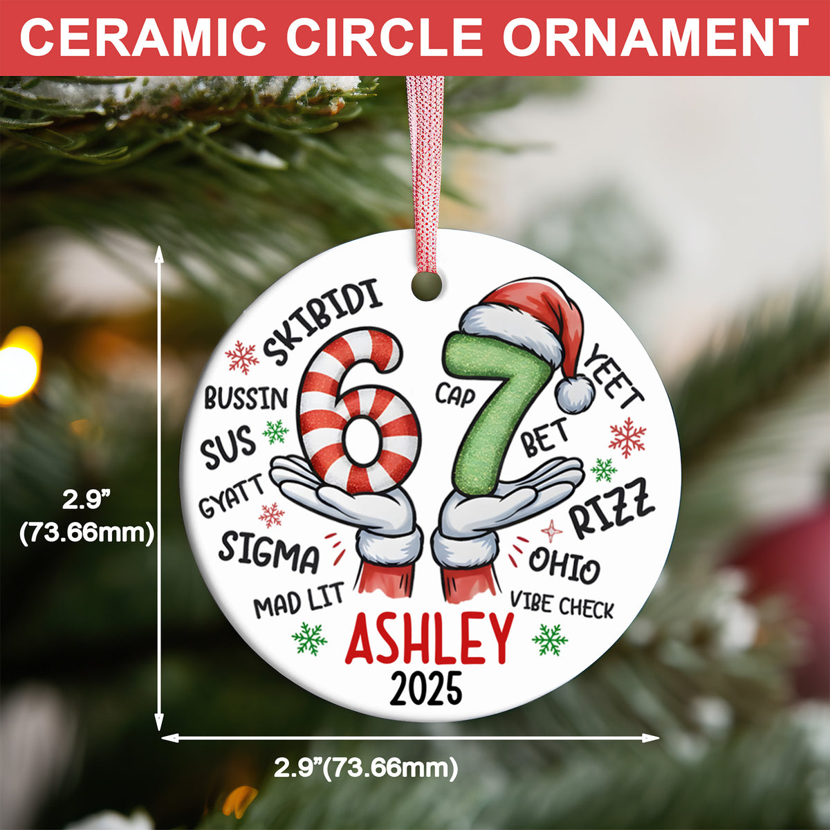 Christmas 6 7 Ceramic Ornament | Funny Kids Christmas 6 7 Ornament | Slang Six Seven Meme Ornament 683666