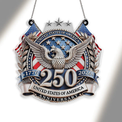 250 Years USA Suncatcher Ornament | Happy 250th Anniversary Suncatcher | Patriotic 1776–2026 Suncatcher 684242