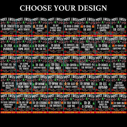 Funny Most Likely To Christmas Shirt, 40 Designs Matching Family Holiday T-Shirt, Christmas Party Gift 686769 WFD