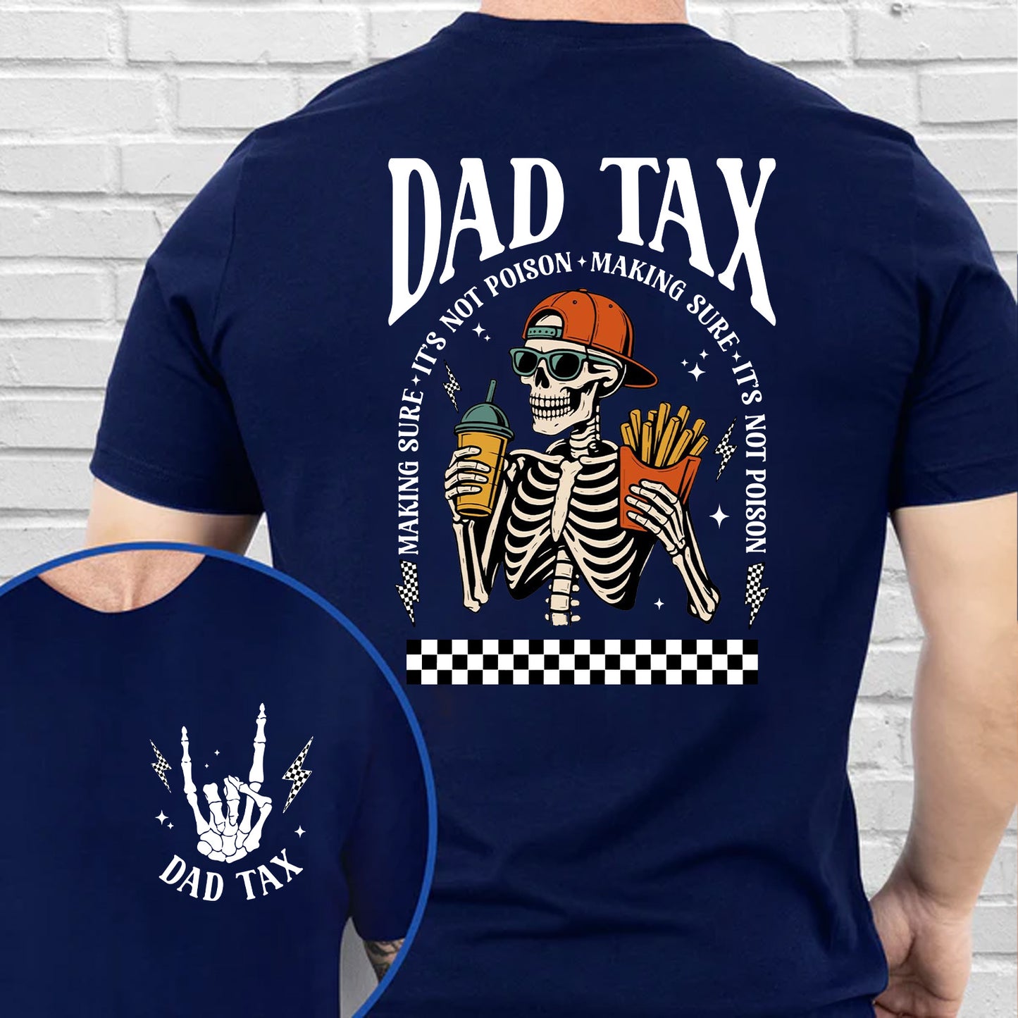 Funny Dad Tax Dark Shirt, Skeleton Dad Graphic Tee, Cool Dad Humor Gift, Father’s Day Pocket & Back Shirt 684936