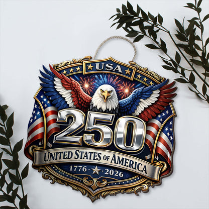 250 Years USA Wooden Sign | Patriotic Eagle US Flag 1776–2026 Sign | 4th of July Wood Sign 684533