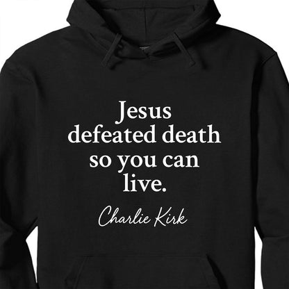 Jesus Defeated Death Charlie Kirk Shirt | Charlie Kirk Red Shirt | We Wear Red Charlie Kirk Birthday October 14 | Red Freedom Shirt 683091