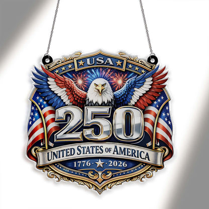 250 Years USA Suncatcher Ornament | Patriotic Eagle US Flag 1776–2026 Suncatcher | 4th of July Suncatcher 684533