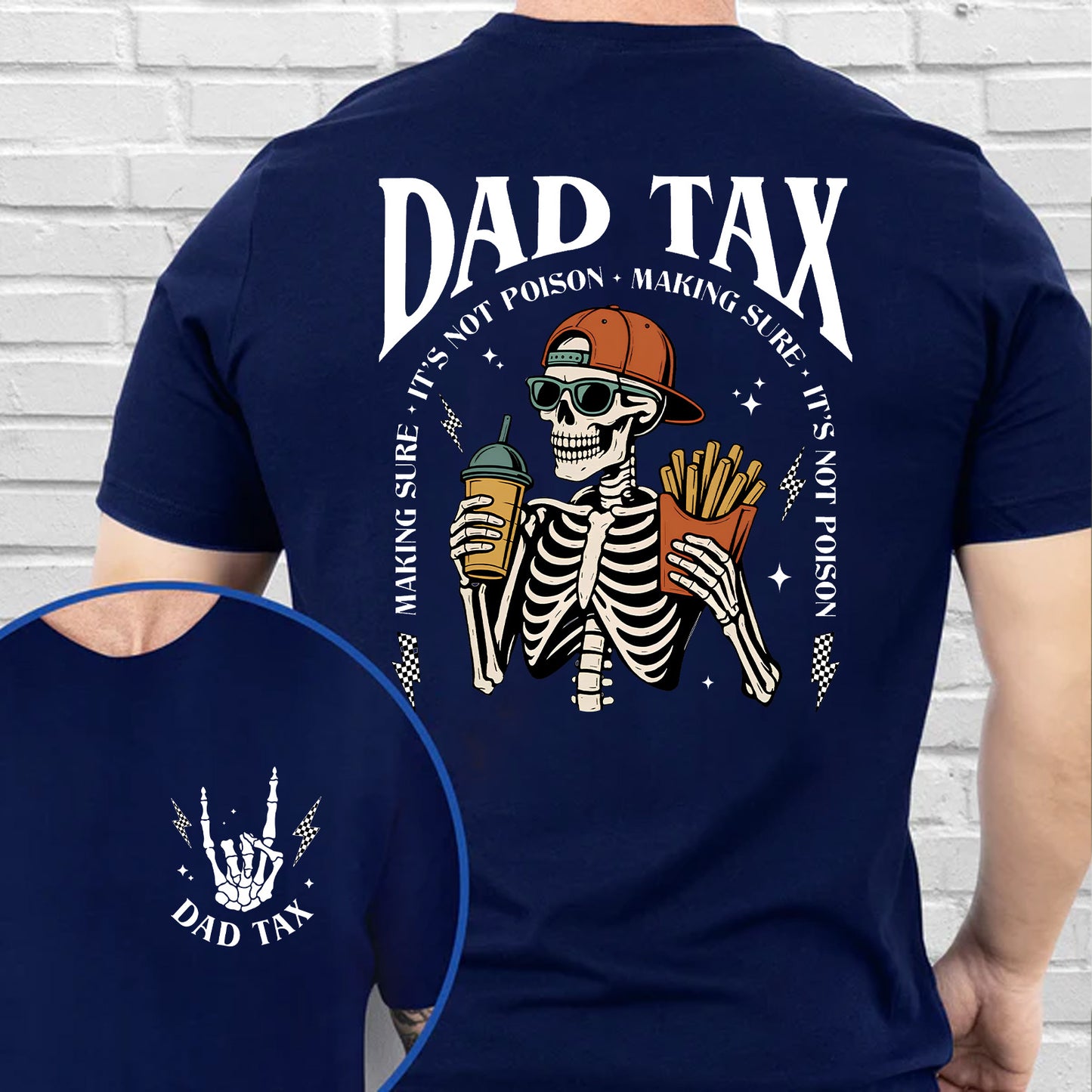 Funny Dad Tax Pocket & Back Shirt, Skeleton Dad Graphic Tee, Funny Father’s Day Gift For Dad 685091