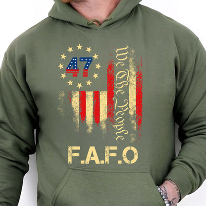 Funny FAFO Trump Shirt | President 47 American Flag T-Shirt | We The People Tee 684175 - GOP