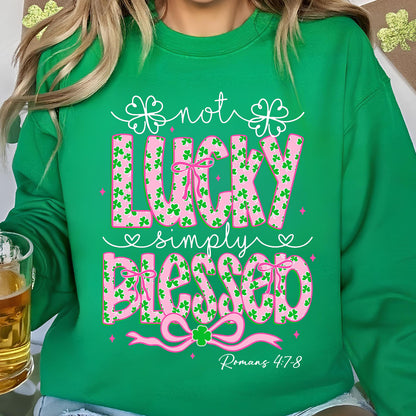 Not Lucky Simply Blessed St. Patrick’s Day Sweatshirt, Coquette Retro St. Patrick’s Day Tee, Irish Green Shirt 684199