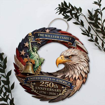 Custom Family Name USA 250 Years Anniversary Wooden Sign | Patriotic Eagle Liberty 1776–2026 Wall Decor 684546