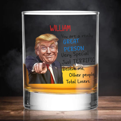 Custom Name You Are a Great Person Whiskey Glass | Personalized Funny Trump Whiskey Glass 684087 – GOP