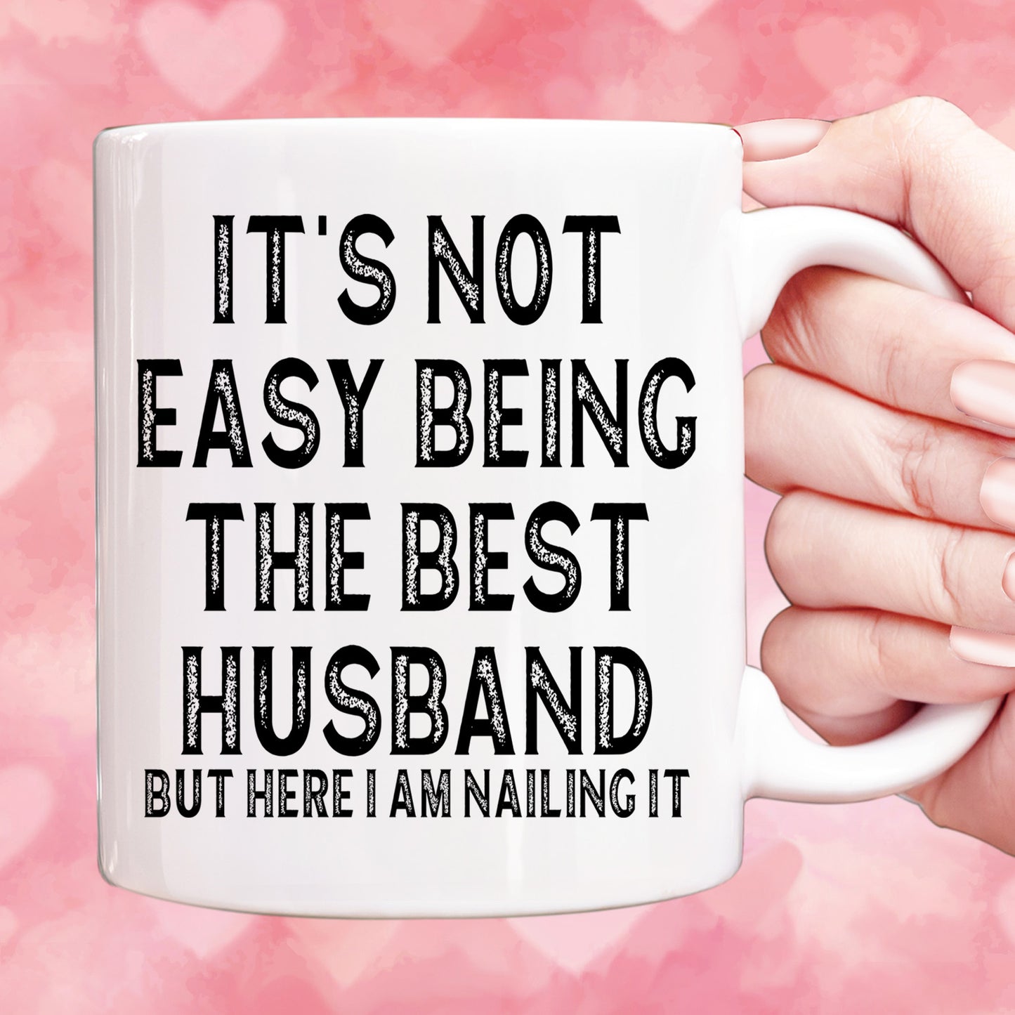 It’s Not Easy Being the Best Husband Mug, Best Husband Coffee Mug, White Mug Accent Mug, Valentine Gift 683878