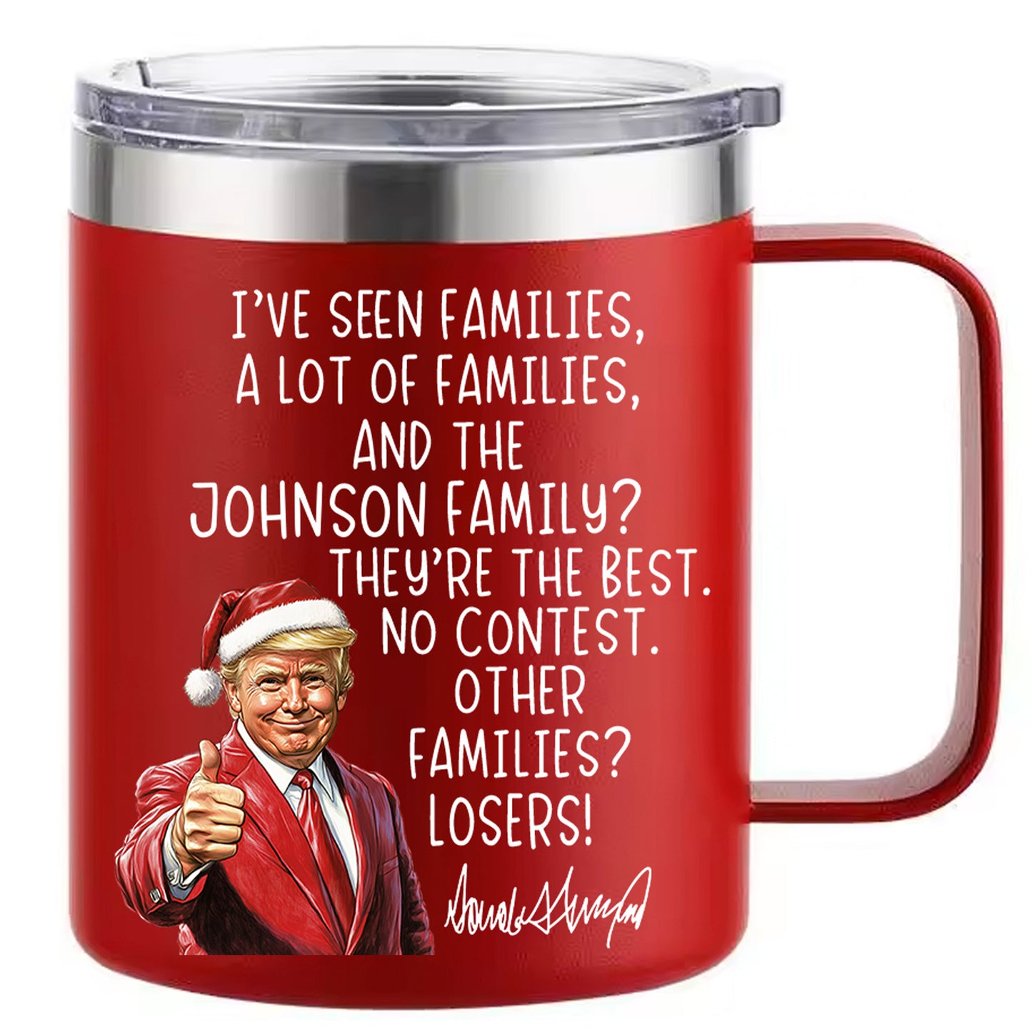 Personalized Family Name Donald Trump Tumbler | Funny Trump Stainless Steel Tumbler With Handle 683758 – GOP
