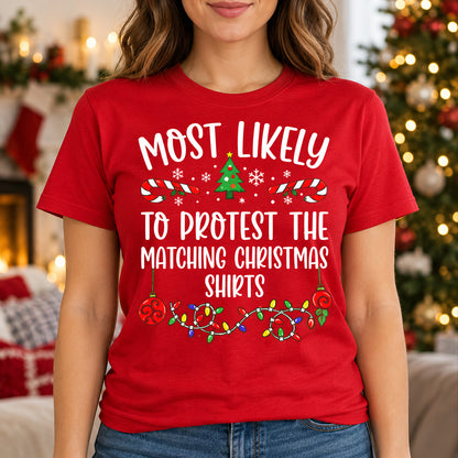Funny Most Likely To Christmas Shirt, 40 Designs Matching Family Holiday T-Shirt, Christmas Party Gift 686769 WFD