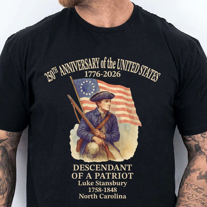 Custom Name 250 Years of America Shirt | Personalized Descendant of a Patriot | Patriotic 1776–2026 Tee 684228